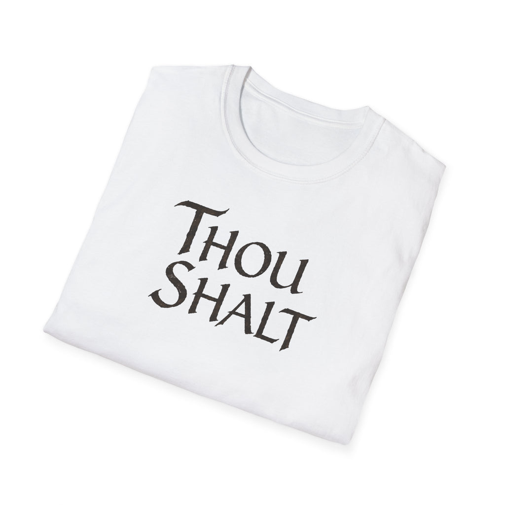 Thou Shalt T-Shirt
