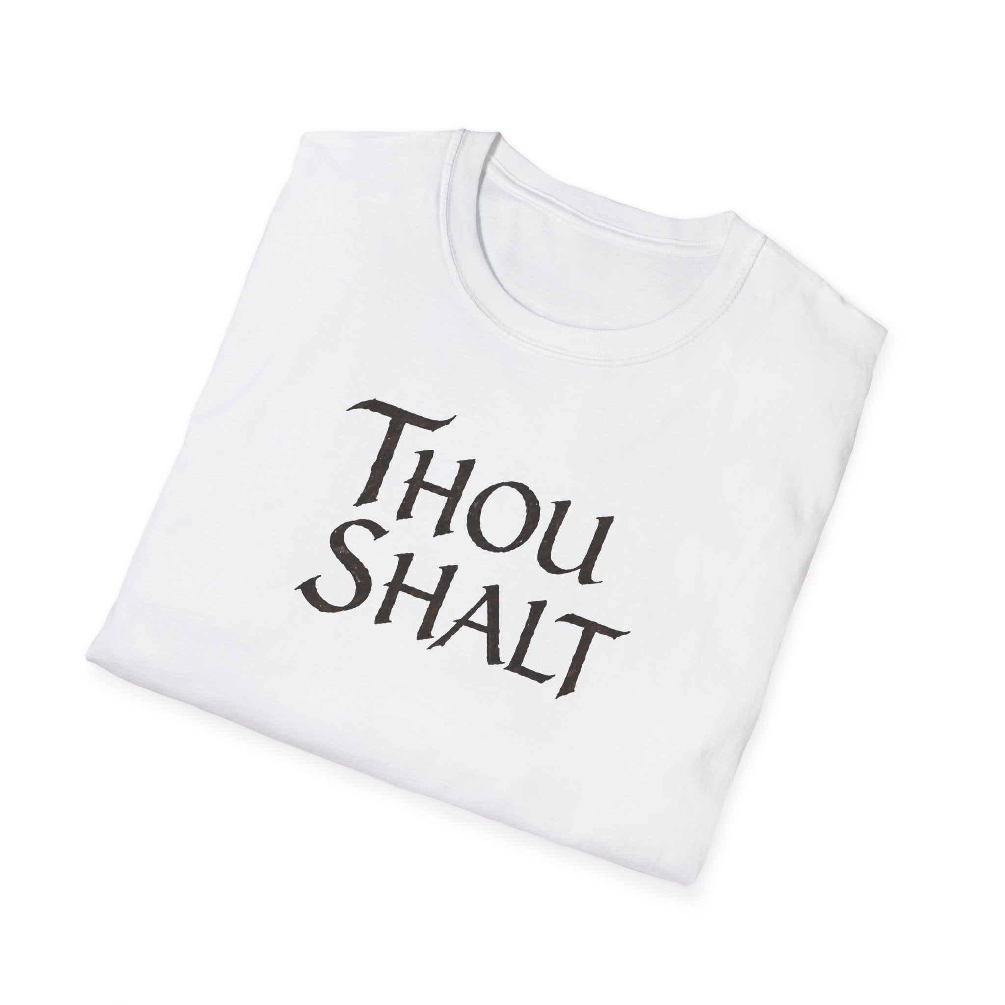 Thou Shalt T-Shirt