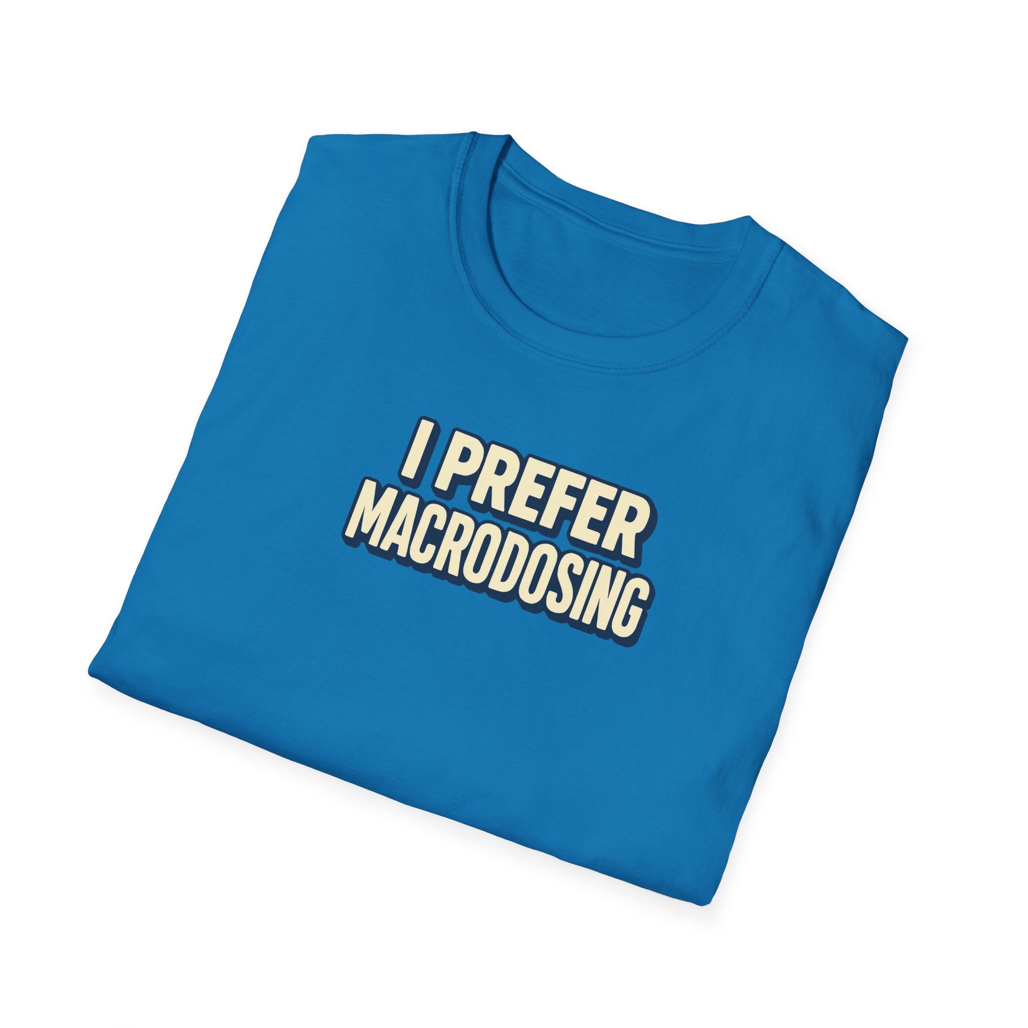 Macrodosing T-Shirt