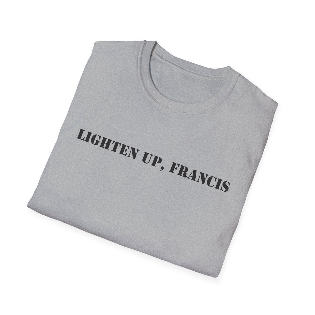 Lighten Up, Francis