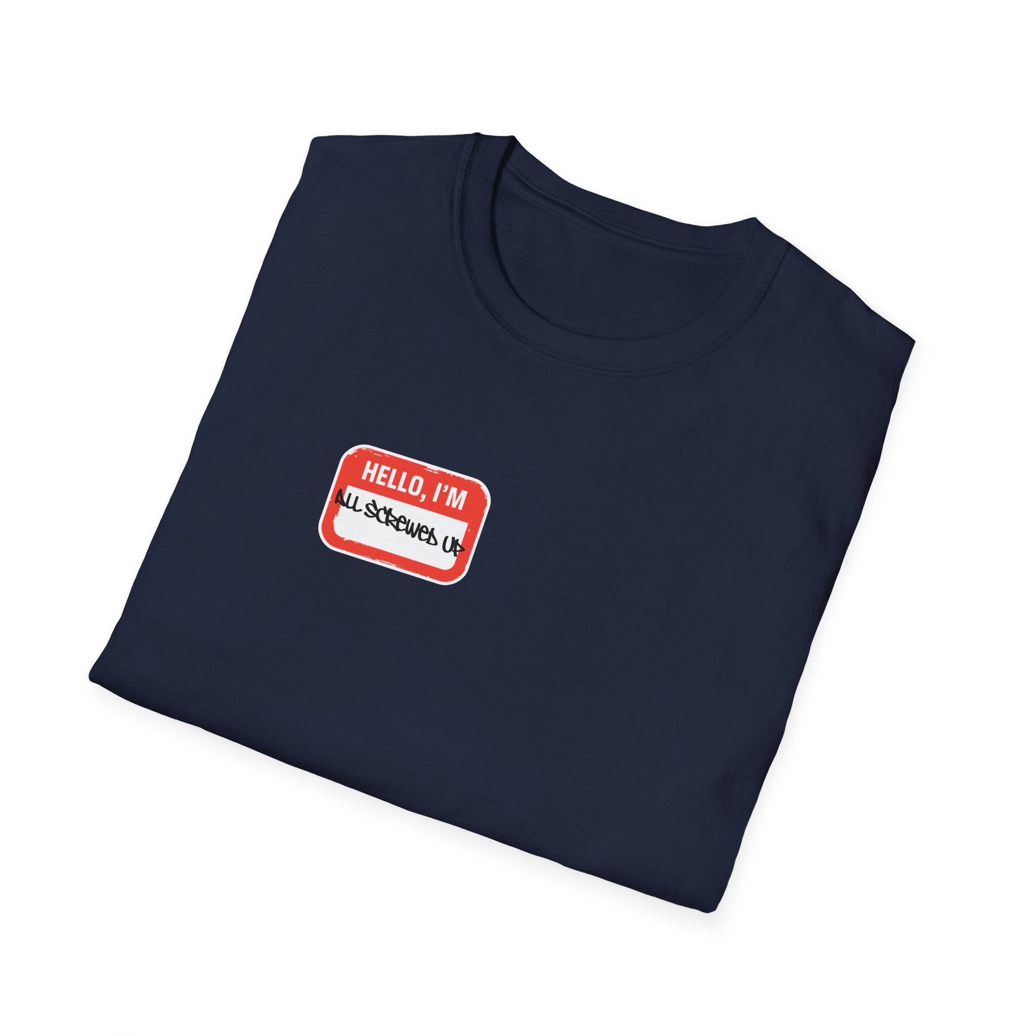 All Screwed Up T-Shirt