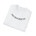 No Ragrets T-Shirt
