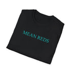 Mean Reds T-Shirt
