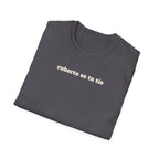 Roberto Es Tu Tio T-Shirt