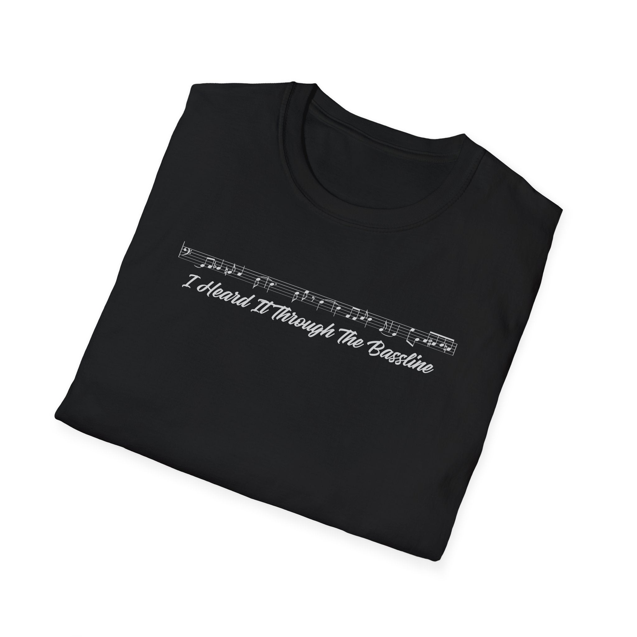 Heard It Through the Bassline T-Shirt