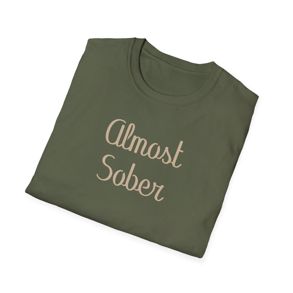 Almost Sober T-Shirt