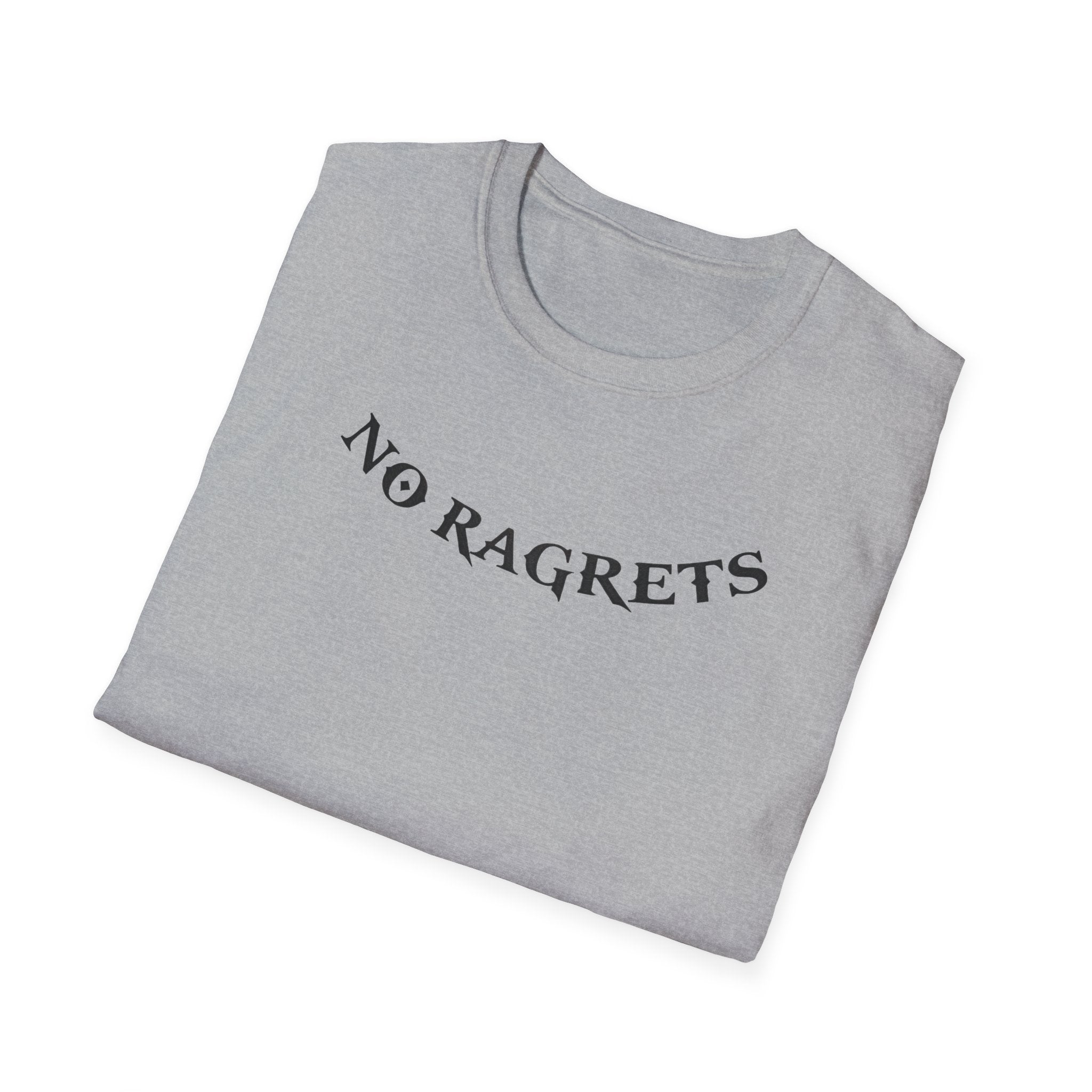 No Ragrets T-Shirt