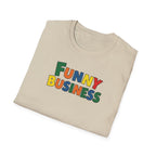 Funny Business T-Shirt