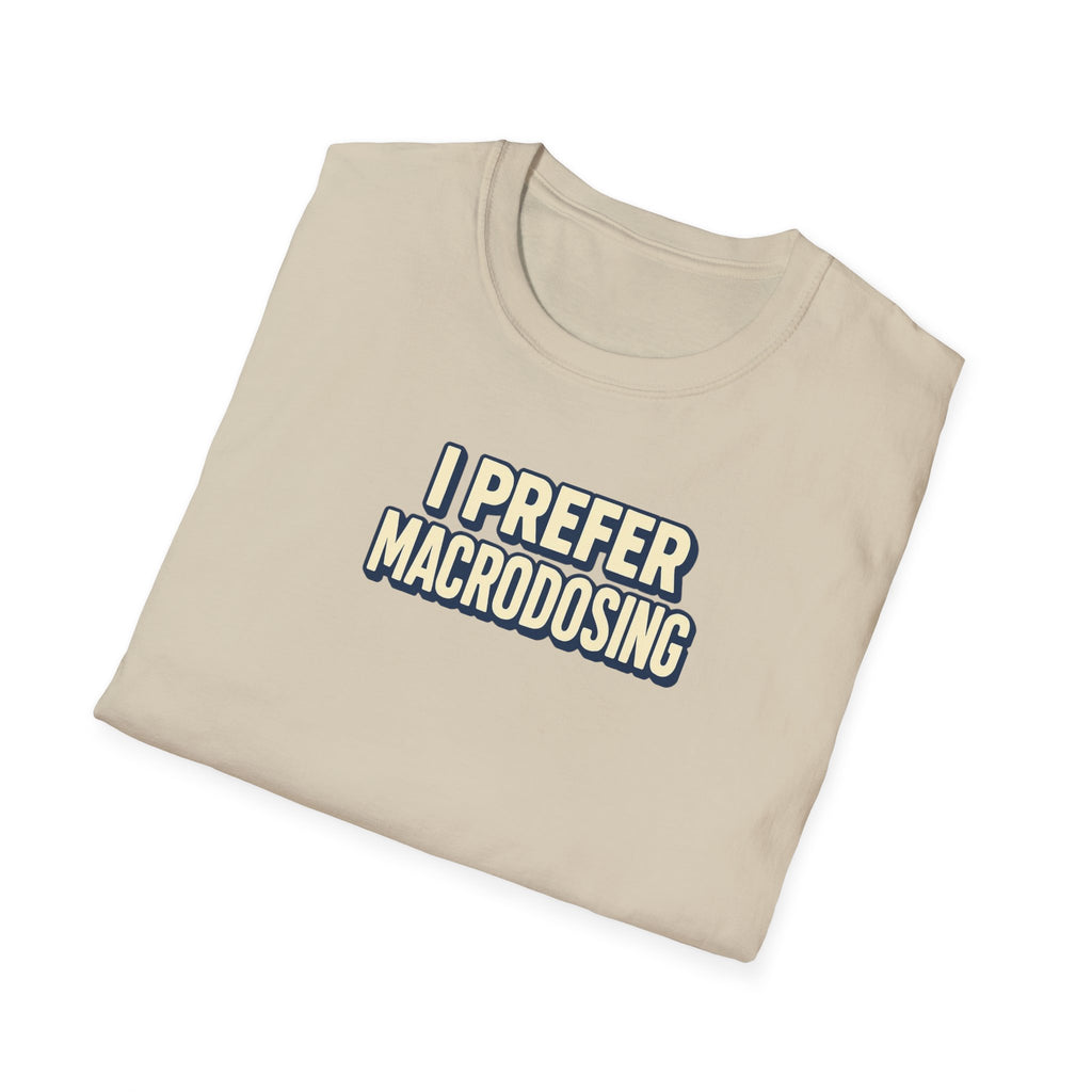 Macrodosing T-Shirt