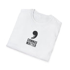 Commas Matter T-Shirt