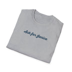 Ask For Janice T-Shirt