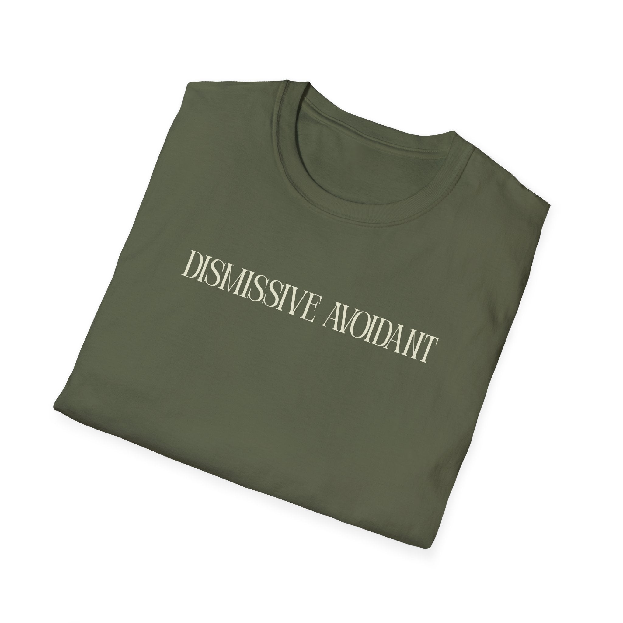 Dismissive Avoidant T-Shirt