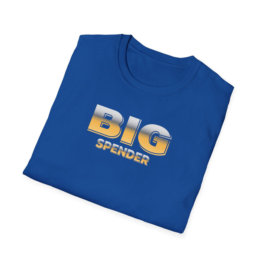Big Spender T-Shirt