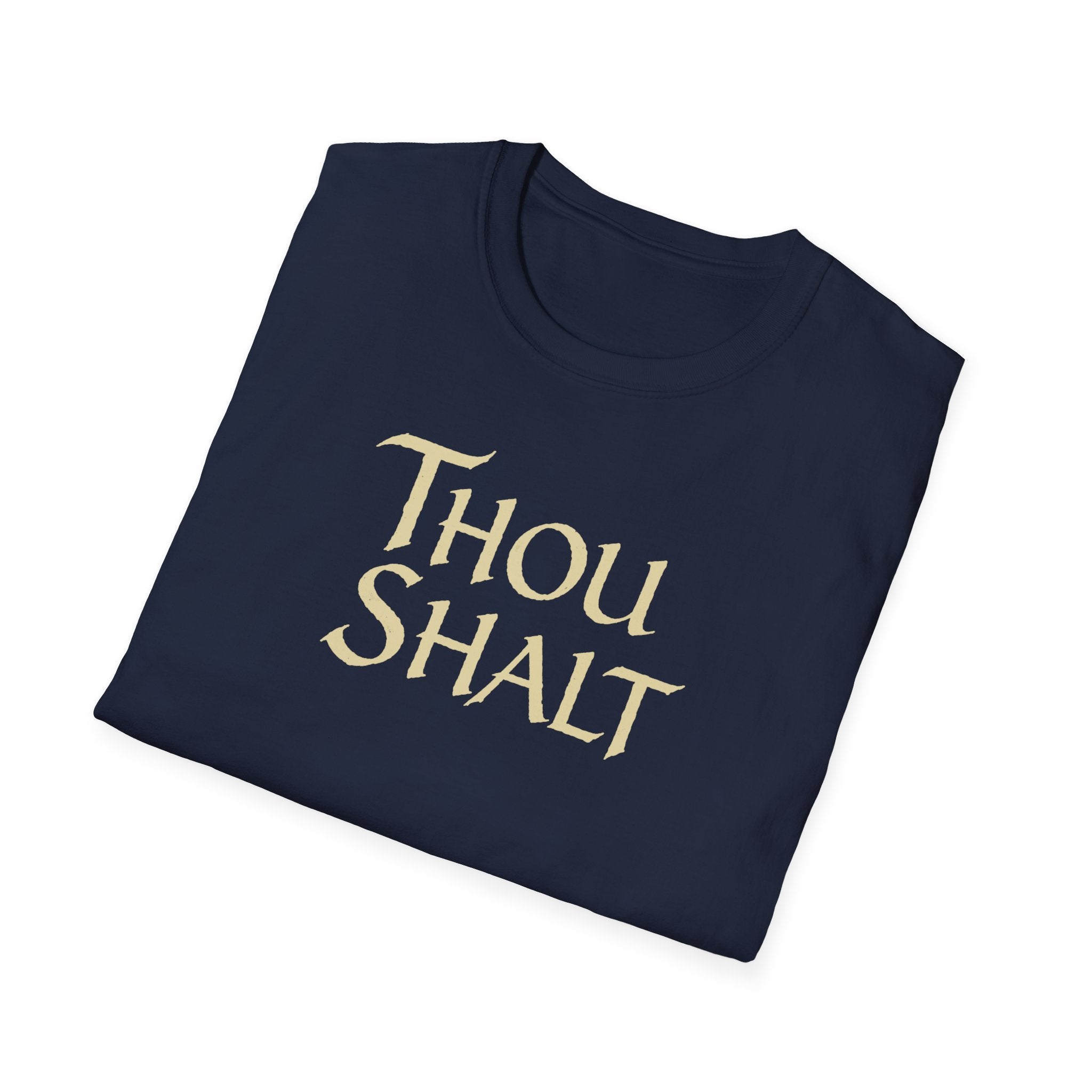 Thou Shalt T-Shirt