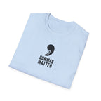 Commas Matter T-Shirt