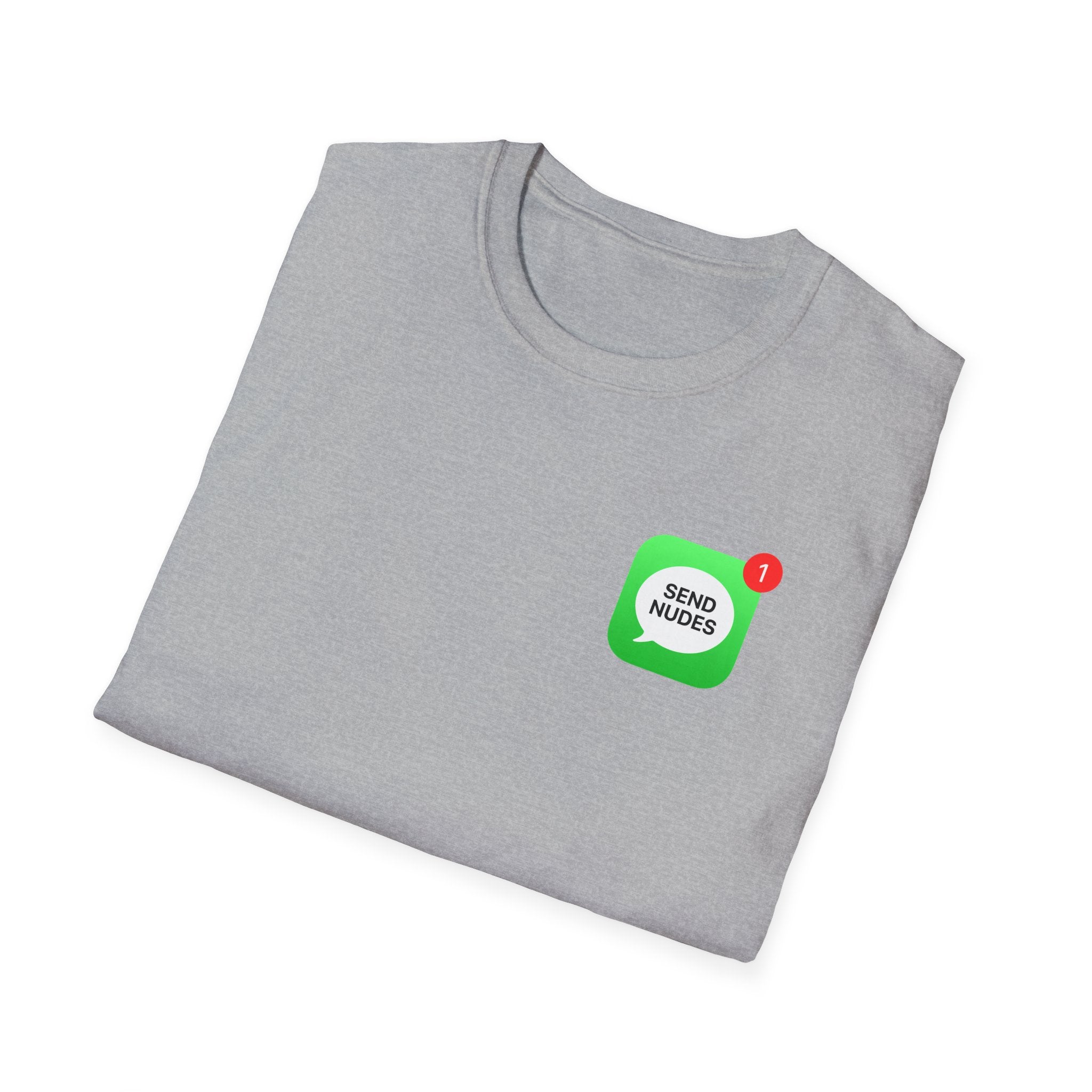 Send Nudes T-Shirt