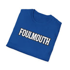 Foulmouth T-Shirt