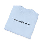 Personality Hire T-Shirt