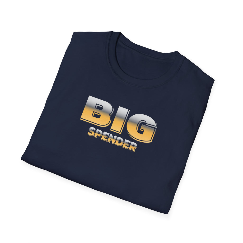 Big Spender T-Shirt
