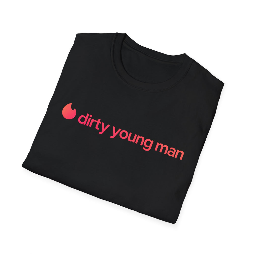 Dirty Young Man T-Shirt