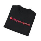 Dirty Young Man T-Shirt