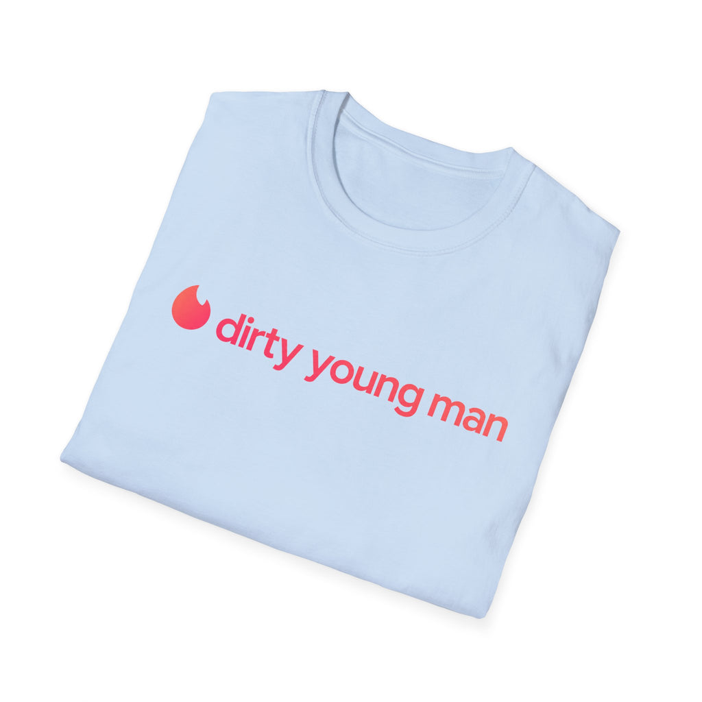 Dirty Young Man T-Shirt