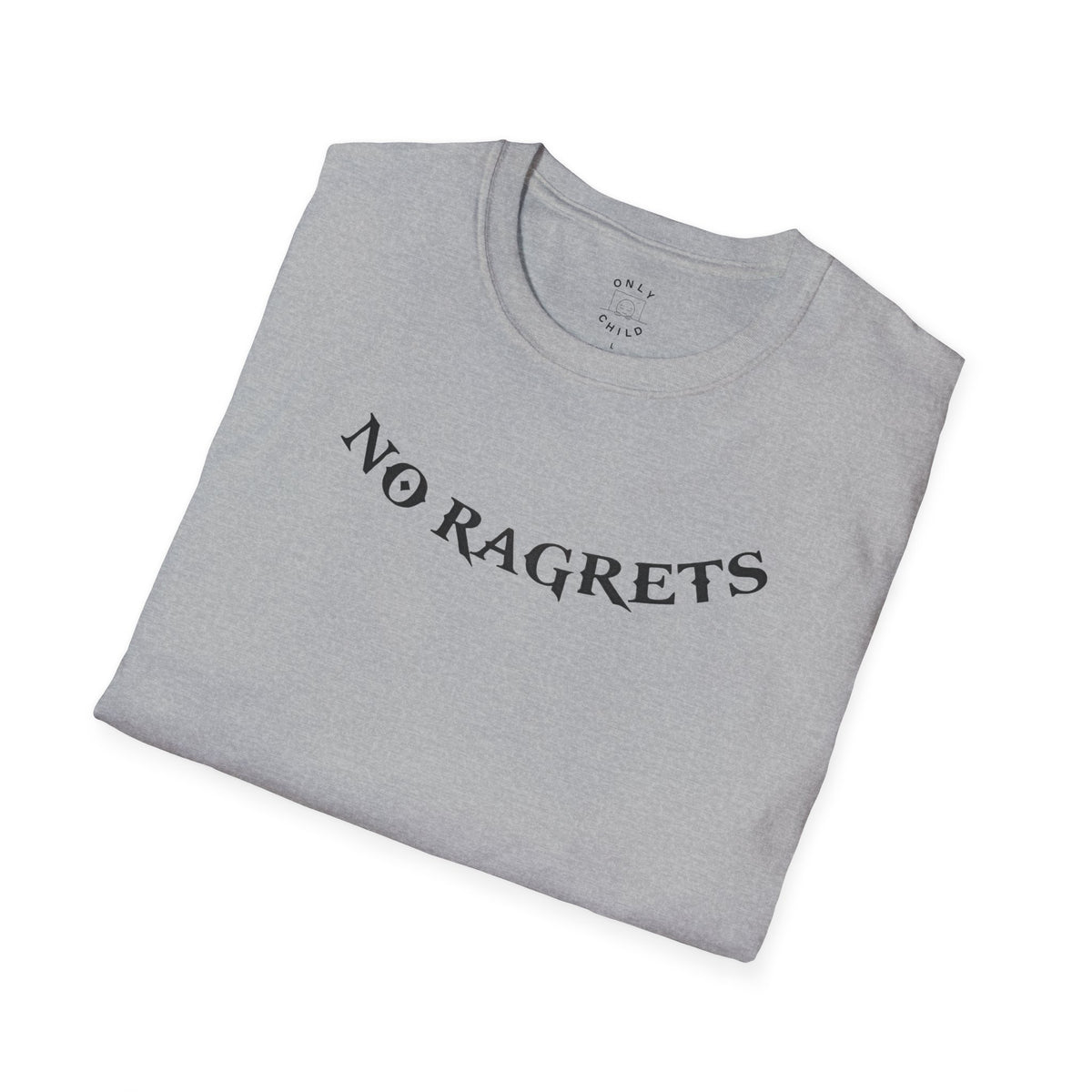 No Ragrets T-Shirt