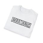 Foulmouth T-Shirt