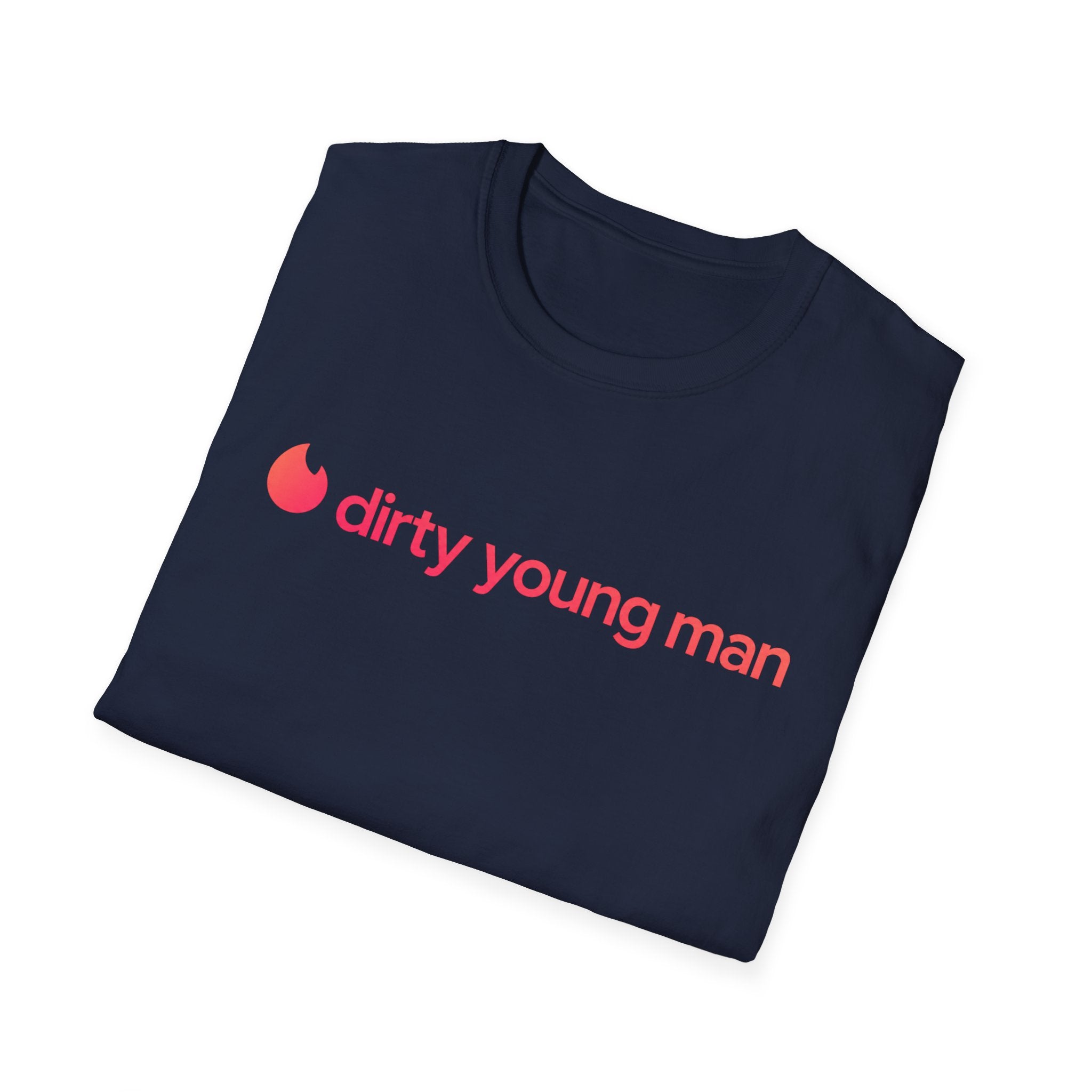 Dirty Young Man T-Shirt