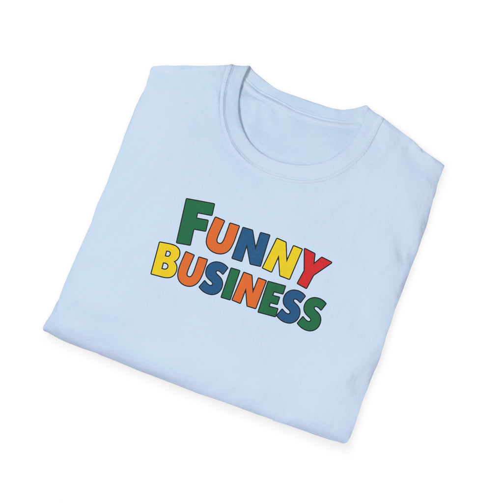 Funny Business T-Shirt
