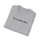 Personality Hire T-Shirt