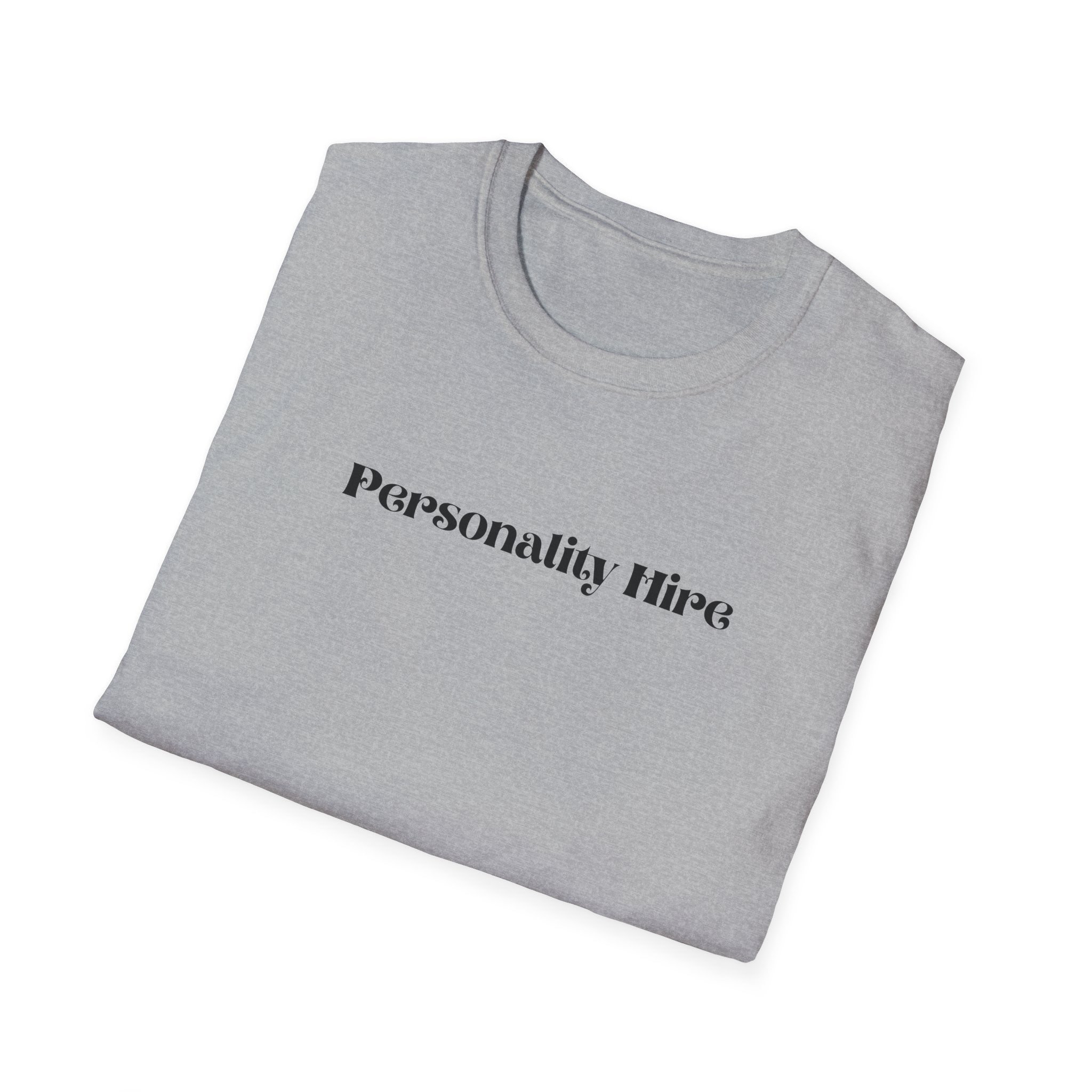 Personality Hire T-Shirt