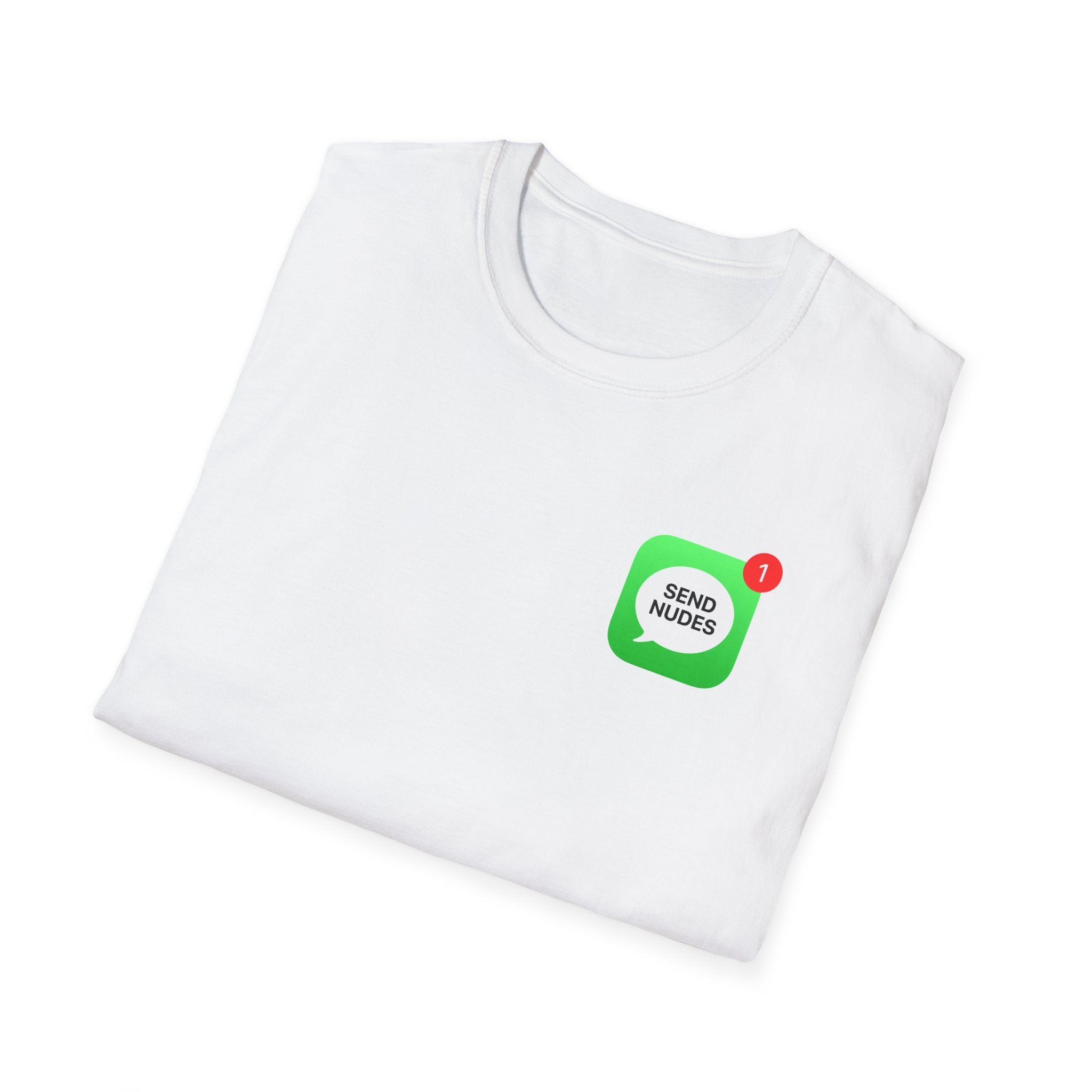 Send Nudes T-Shirt
