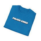 Policia Gordo T-Shirt