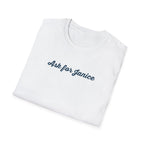 Ask For Janice T-Shirt