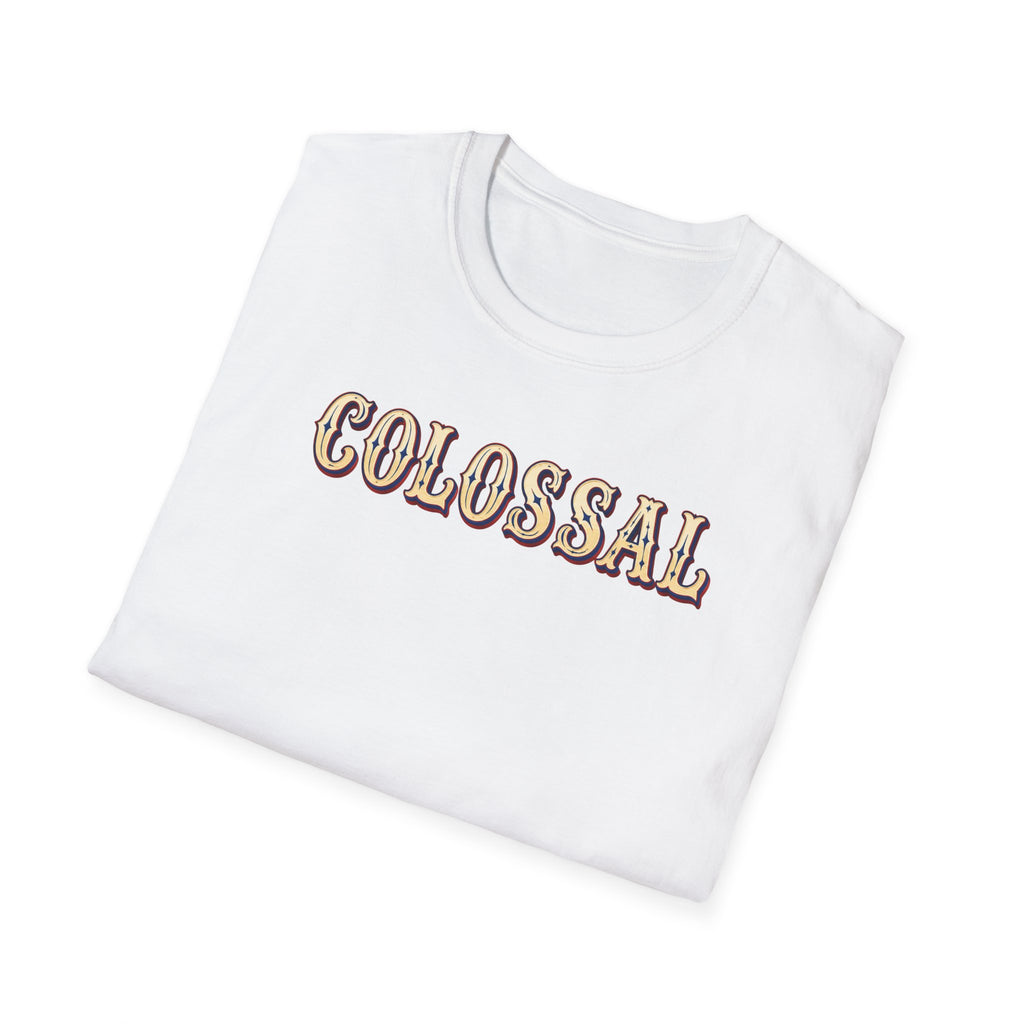Colossal T-Shirt