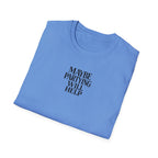 Maybe Partying Will Help T-Shirt
