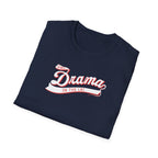 So Much Drama in the LBC T-Shirt