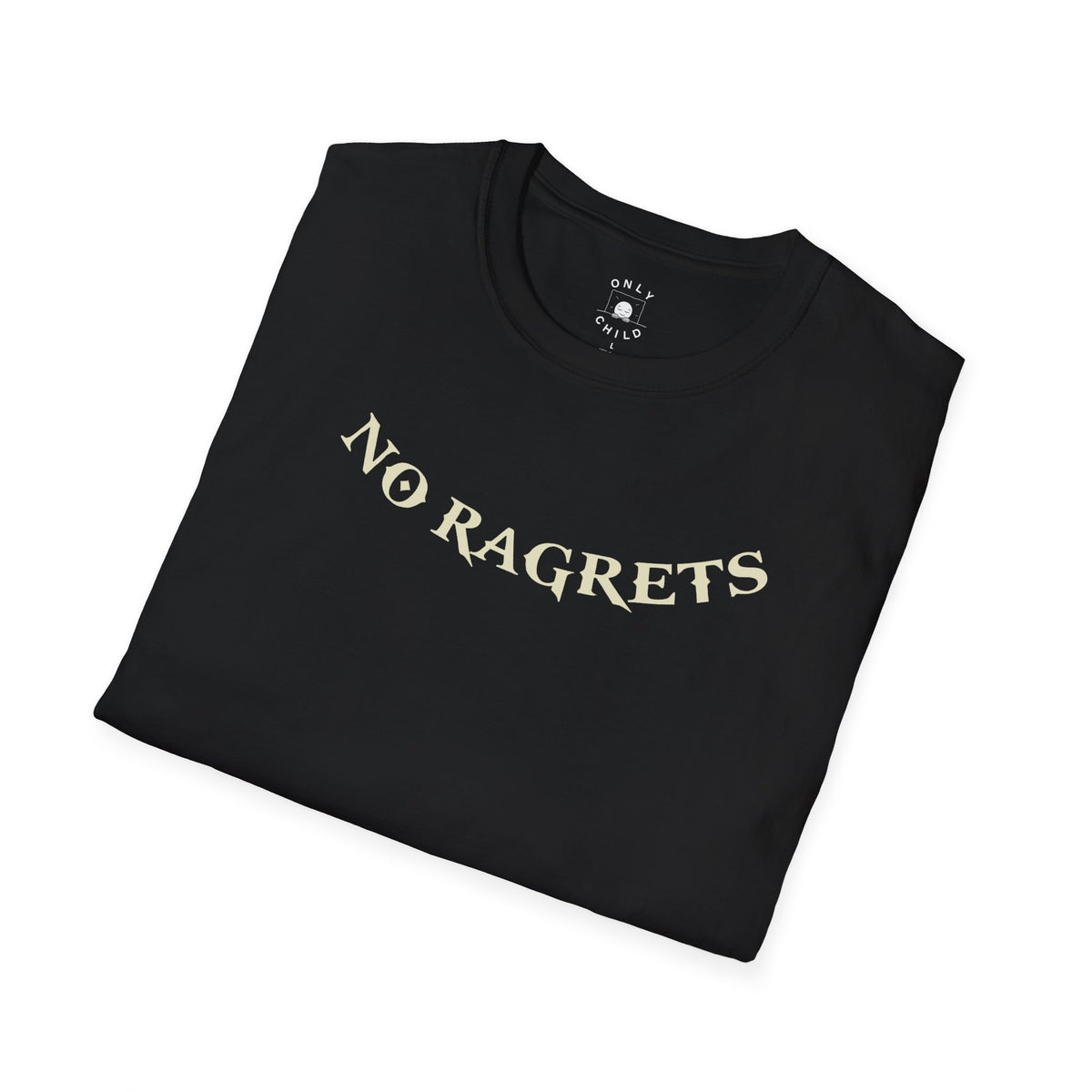 No Ragrets T-Shirt