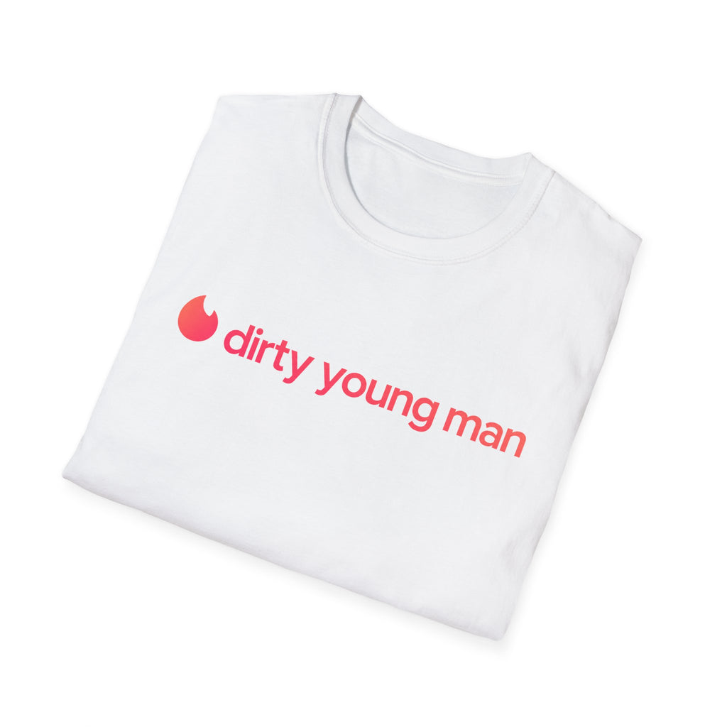 Dirty Young Man T-Shirt