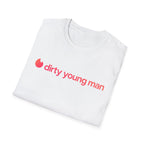 Dirty Young Man T-Shirt