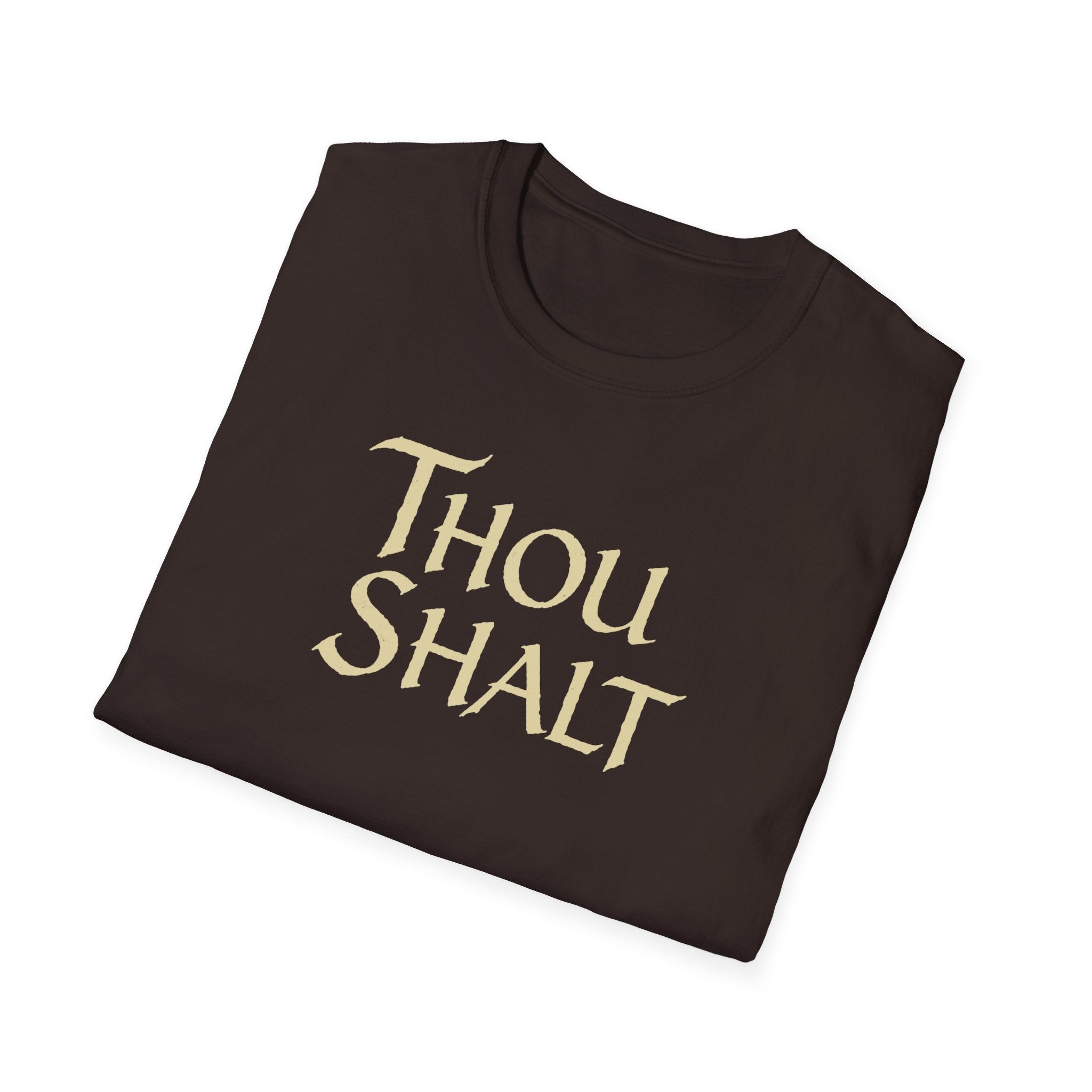 Thou Shalt T-Shirt