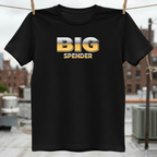 Big Spender T-Shirt