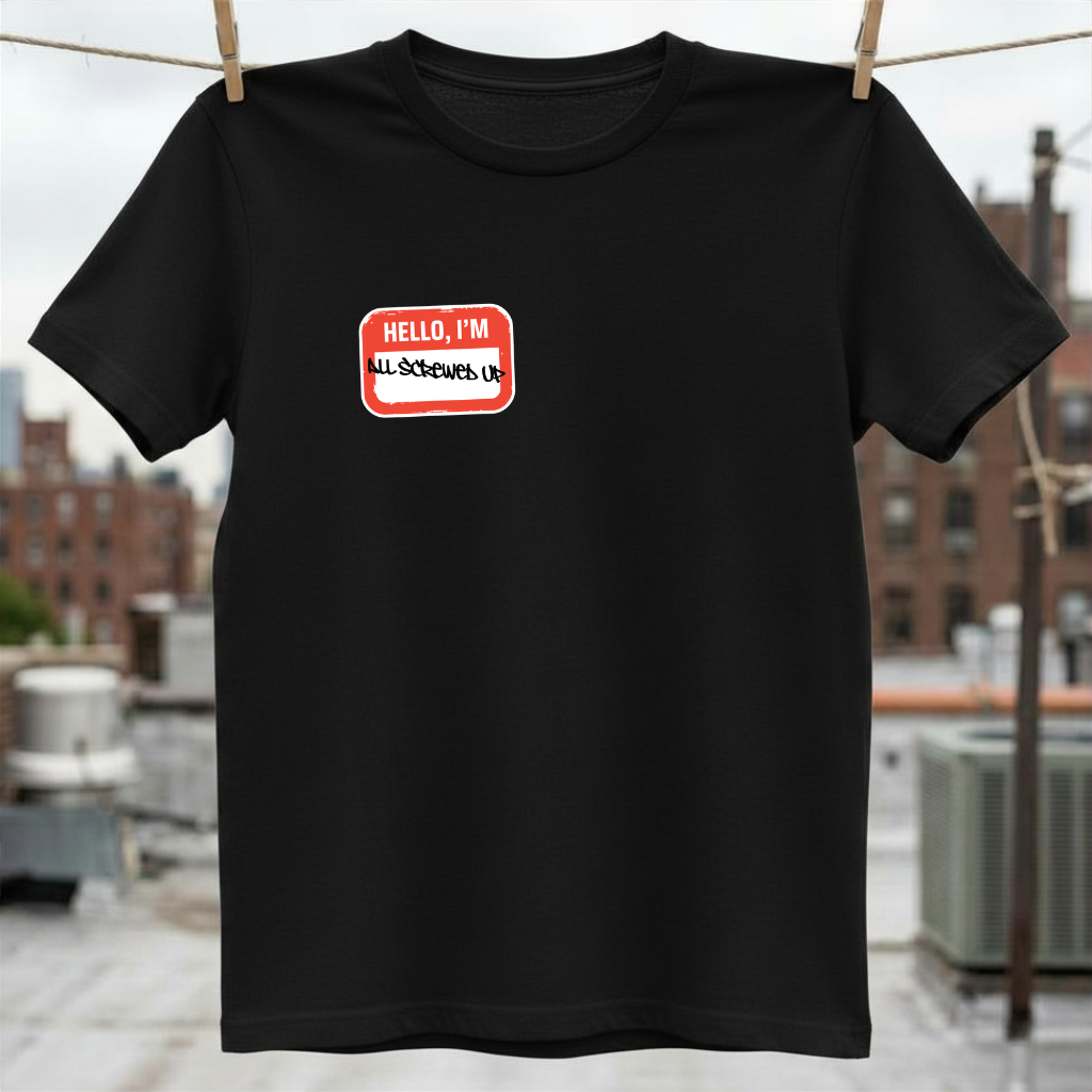 All Screwed Up T-Shirt