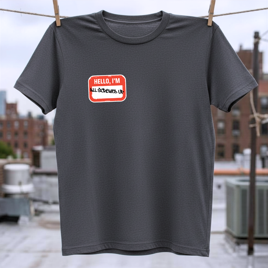 All Screwed Up T-Shirt