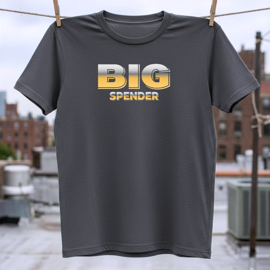 Big Spender T-Shirt