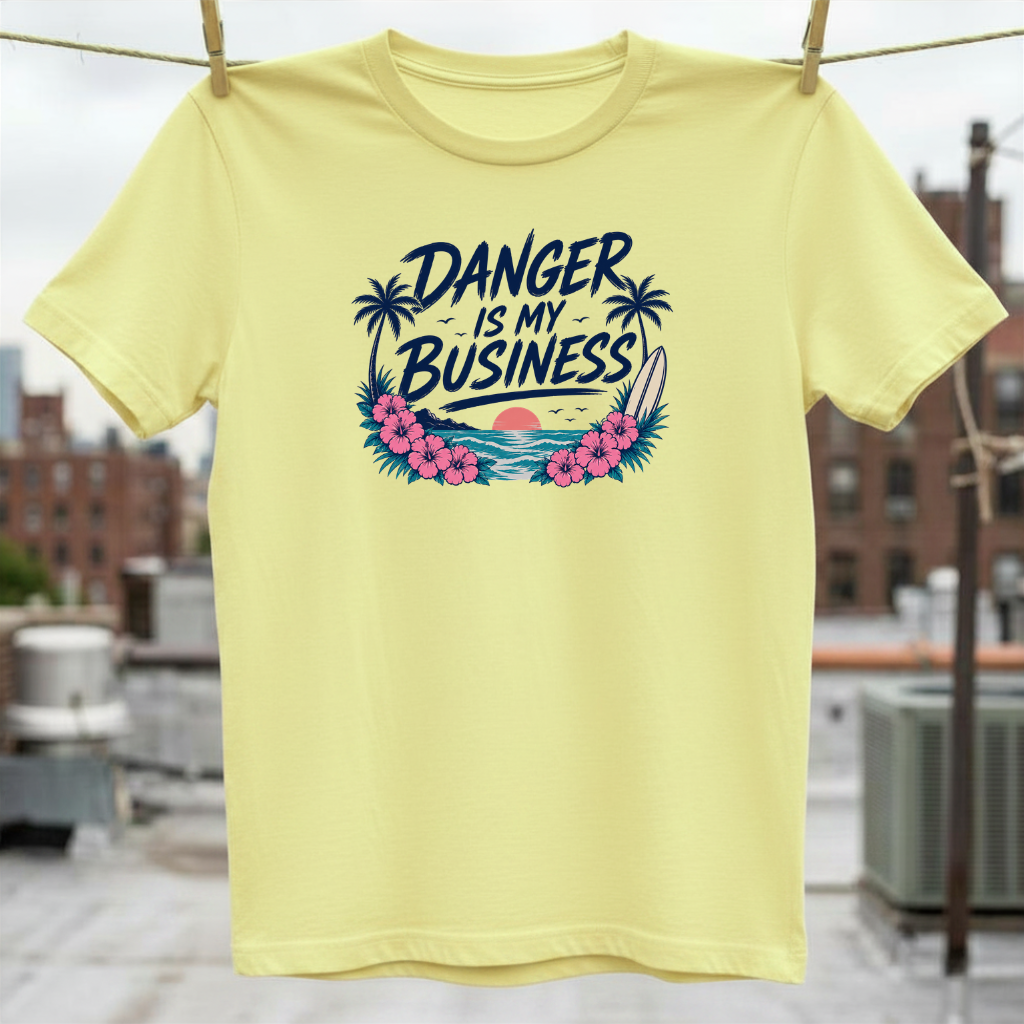Danger is My Business T-Shirt