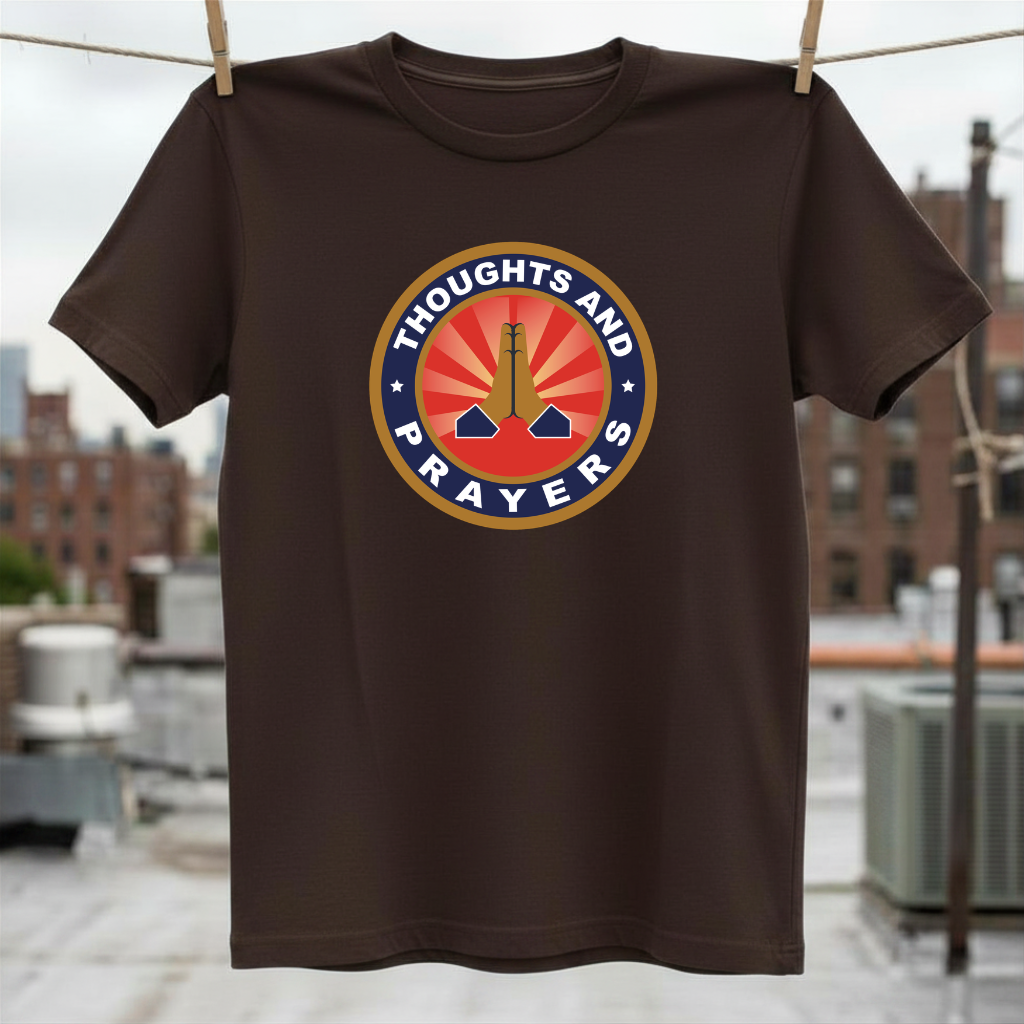 Thoughts and Prayers T-Shirt