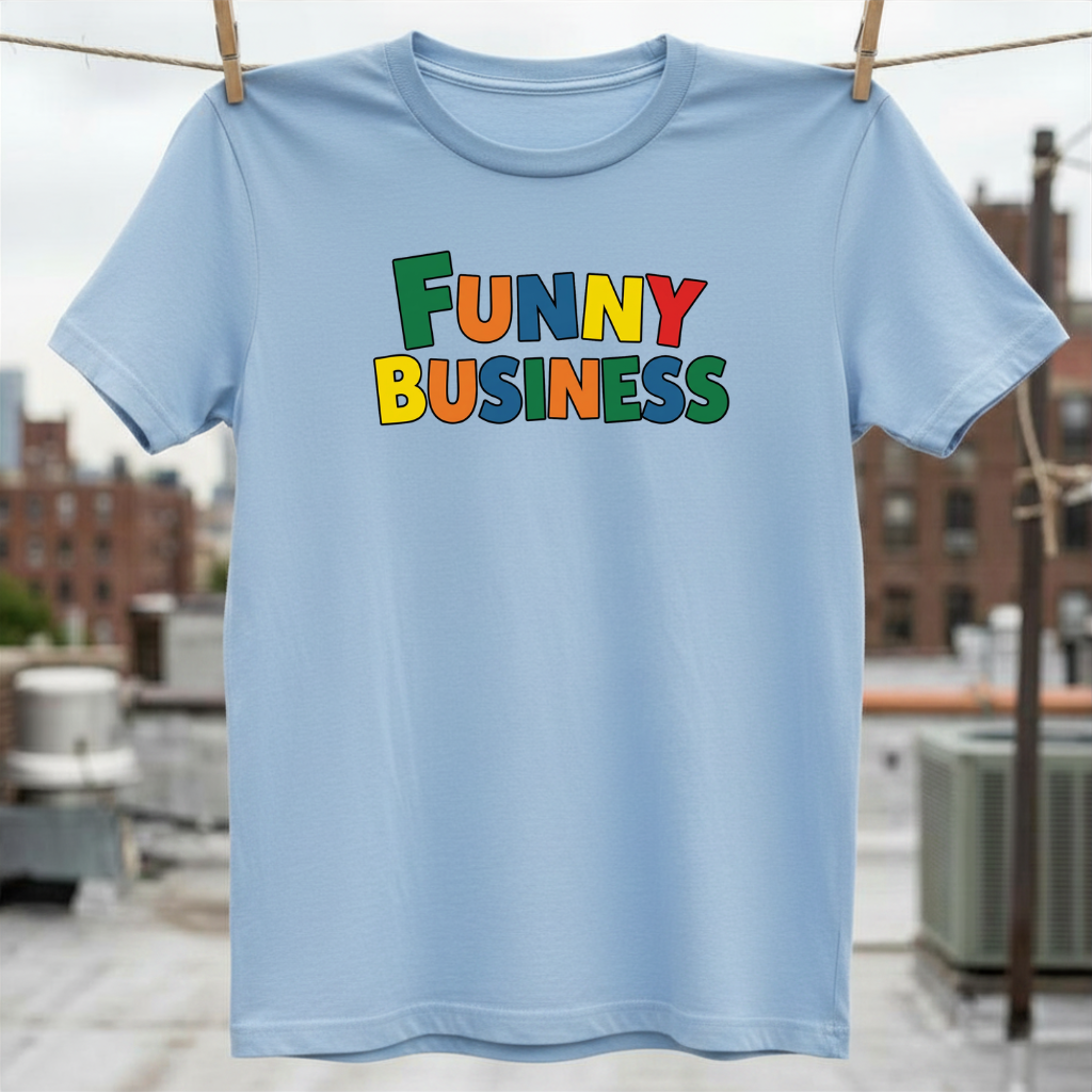 Funny Business T-Shirt
