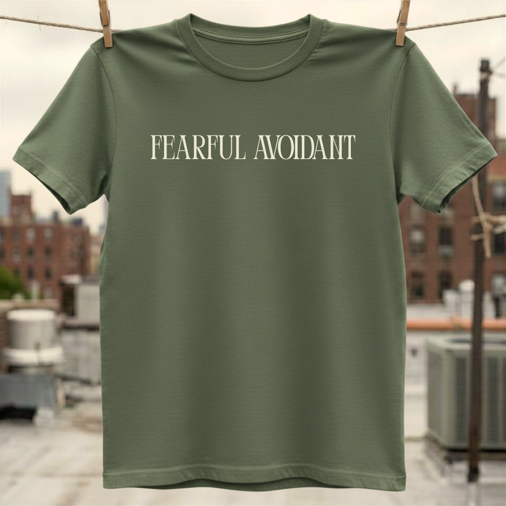 Fearful Avoidant T-Shirt
